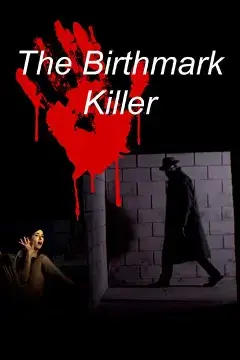 Убийца людей с родимым пятном онлайн